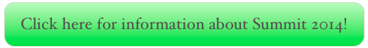 Click here for information about Summit 2014! 